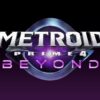 Metroid 4 Beyond Gameplay Revealed